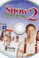 Watch Snow 2 Brain Freeze Nowvideo