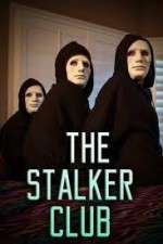 Watch The Stalker Club Nowvideo