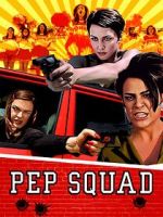 Watch Pep Squad Nowvideo