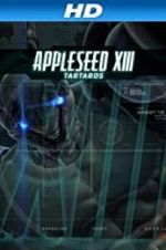 Watch Appleseed XIII: Tartaros Nowvideo