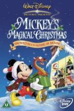 Watch Mickey's Magical Christmas Snowed in at the House of Mouse Nowvideo