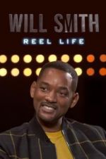 Watch Will Smith: Reel Life Nowvideo