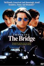 Watch Crossing The Bridge Nowvideo