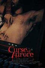 Watch Curse of Aurore Nowvideo