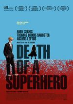 Watch Death of a Superhero Nowvideo
