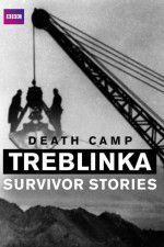 Watch Death Camp Treblinka: Survivor Stories Nowvideo