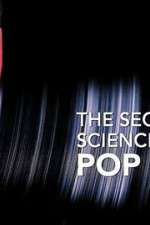 Watch The Secret Science of Pop Nowvideo