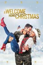 Watch A Welcome Home Christmas Nowvideo
