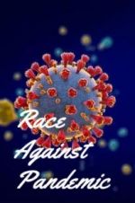 Watch Race Against Pandemic Nowvideo