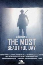 Watch The Most Beautiful Day Nowvideo