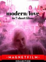 Watch Modern/love in 7 short films Nowvideo