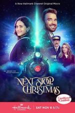 Watch Next Stop, Christmas Nowvideo