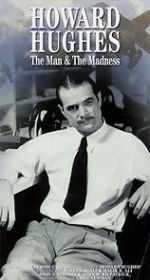 Watch Howard Hughes: The Man and the Madness Nowvideo