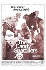 Watch The Candy Snatchers Nowvideo