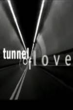Watch Tunnel of Love Nowvideo