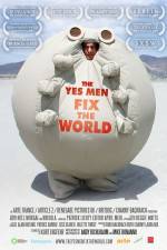 Watch The Yes Men Fix the World Nowvideo