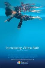 Watch Introducing, Selma Blair Nowvideo