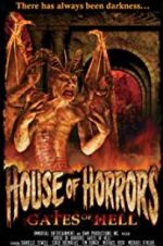 Watch House of Horrors: Gates of Hell Nowvideo