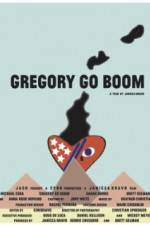 Watch Gregory Go Boom Nowvideo