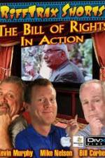 Watch Rifftrax: The Bill of Rights in Action Nowvideo