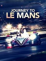 Watch Journey to Le Mans Nowvideo