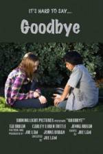 Watch Goodbye Nowvideo