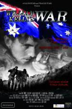 Watch William Kelly's War Nowvideo