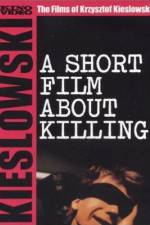 Watch A Short Film About Killing Nowvideo
