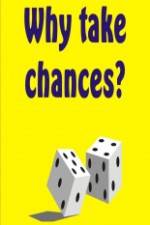 Watch Why Take Chances? Nowvideo