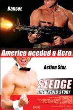 Watch Sledge: The Untold Story Nowvideo