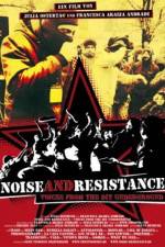 Watch Noise and Resistance Nowvideo
