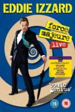 Watch Eddie Izzard: Force Majeure Live Nowvideo