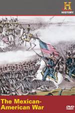 Watch History Channel The Mexican-American War Nowvideo