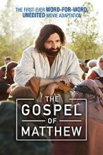 Watch The Gospel of Matthew Nowvideo