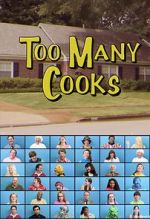 Watch Too Many Cooks (TV Short 2014) Nowvideo
