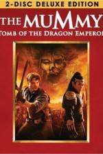 Watch The Mummy: Tomb of the Dragon Emperor Nowvideo
