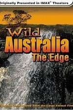 Watch Wild Australia The Edge Nowvideo