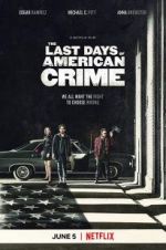 Watch The Last Days of American Crime Nowvideo