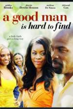 Watch A Good Man Is Hard to Find Nowvideo