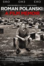 Watch Roman Polanski A Film Memoir Nowvideo