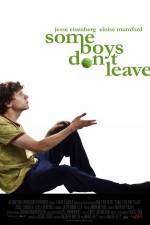 Watch Some Boys Don't Leave Nowvideo