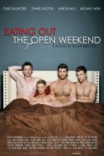 Watch Eating Out The Open Weekend Nowvideo