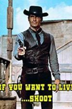 Watch If You Want to Live... Shoot! Nowvideo