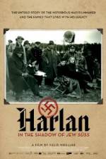 Watch Harlan: In the Shadow of Jew Suess Nowvideo