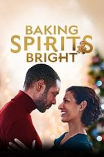 Watch Baking Spirits Bright Nowvideo
