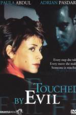 Watch Touched by Evil Nowvideo