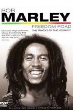 Watch Bob Marley Freedom Road Nowvideo