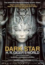 Watch Dark Star: H.R. Giger\'s World Nowvideo