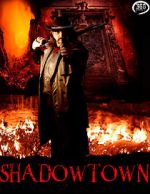 Watch Shadowtown Nowvideo