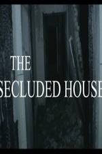 Watch The Secluded House Nowvideo